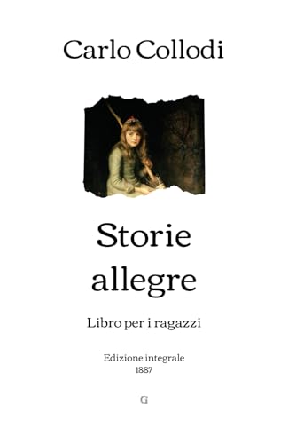 Storie allegre: Libro per i ragazzi | Edizione integrale (1887) von Independently published