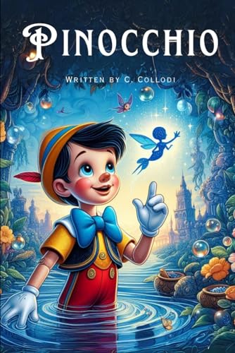 The Adventures of Pinocchio: by Carlo Collodi ( New Black and White Illustrated Edition)