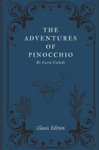 The Adventures of Pinocchio: with original illustration