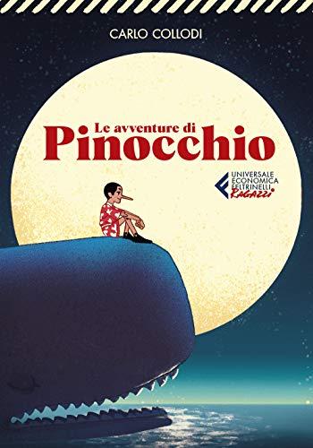 Le avventure di Pinocchio (Universale economica. Ragazzi) von UNIVERSALE ECONOMICA. RAGAZZI