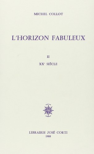Horizon fabuleux (2): Volume 2, XXe siècle von CORTI