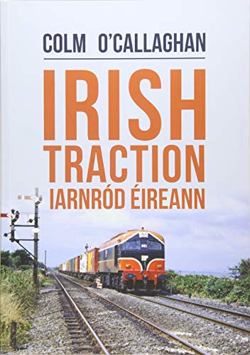 Irish Traction: Iarnród Éireann von Amberley Publishing