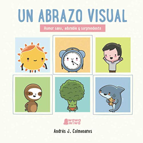 Un Abrazo Visual: Humor sano, adorable y sorprendente