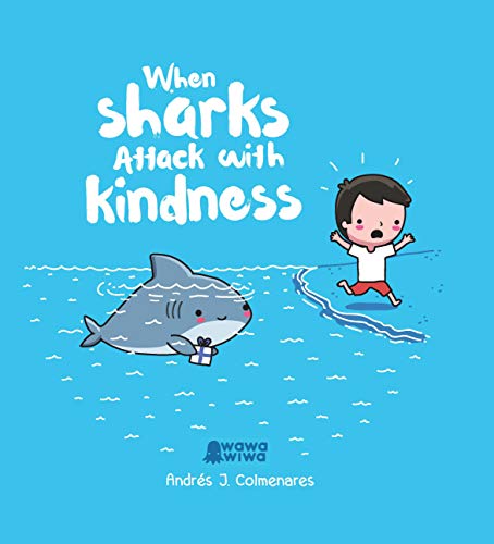 When Sharks Attack With Kindness von Simon & Schuster
