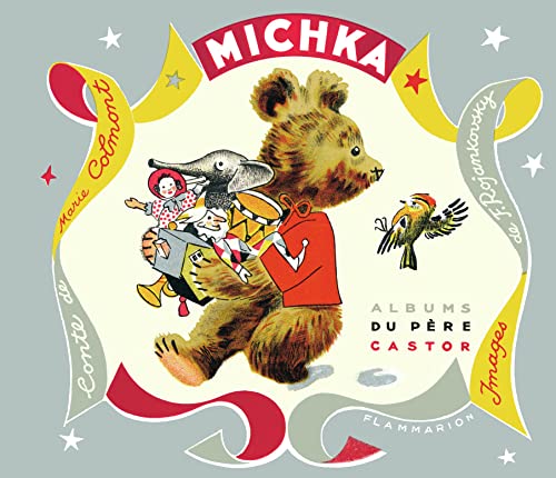 Michka: Édition restaurée Michka: Édition restaurée von PERE CASTOR