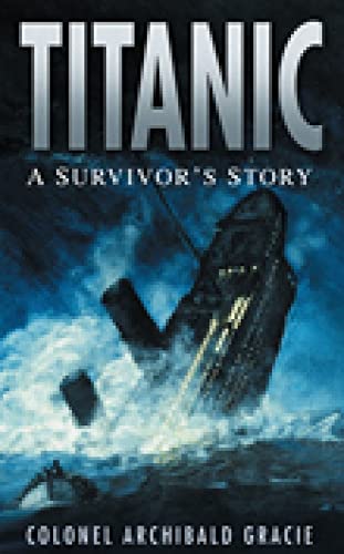 Titanic: A Survivor's Story von History Press