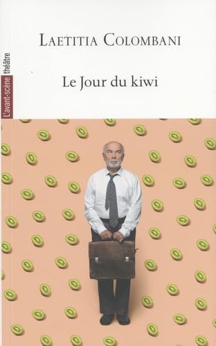 Le Jour du kiwi Le Jour du kiwi von AVANT SCENE
