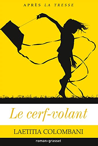 Le cerf-volant: roman