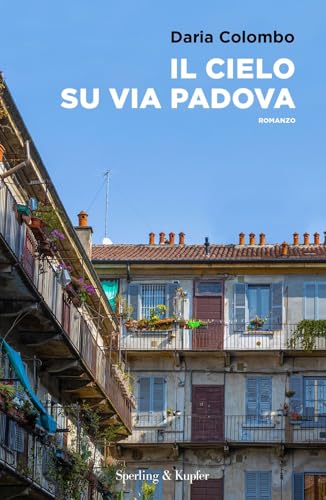 Il cielo su Via Padova (Pandora) von Sperling & Kupfer
