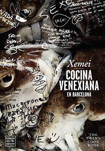 Xemei, cocina venexiana en Barcelona: The twin's cook book (Grandes restaurantes)
