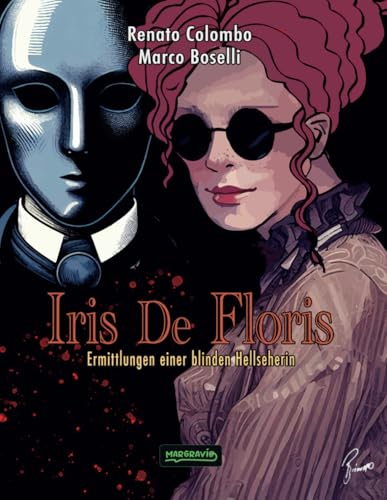 Iris De Floris: Ermittlungen einer blinden Hellseherin von MarGravio