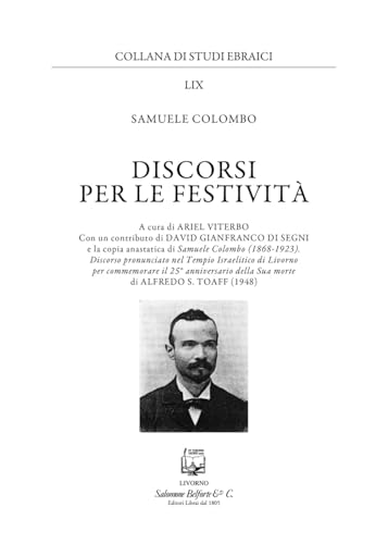 Discorsi per le festività (Collana di studi ebraici) von Belforte Salomone