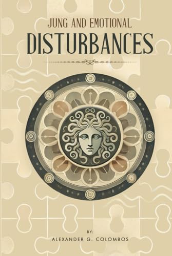 Jung and Emotional Disturbances: Applying Carl Jung’s Analytical Psychology to Adolescent Students with Autism/ASD, Asperger’s Syndrome and ADHD/ADD) ... Culture, Religion, and Spirituality von The Book Publishing Pros