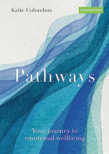 Pathways: Your Journey to Emotional Wellbeing von Kyle Books