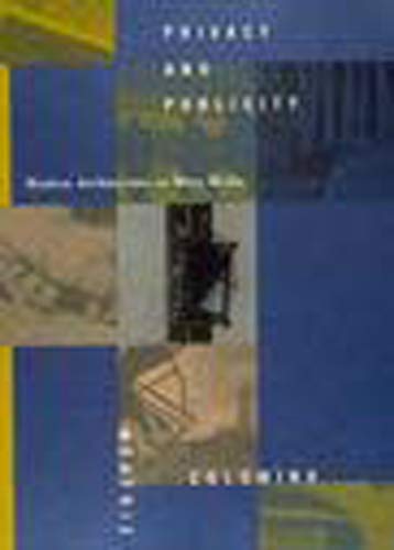 Privacy and Publicity: Modern Architecture As Mass Media (Mit Press) von MIT Press
