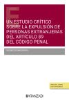 Un estudio crítico sobre la expulsión de personas extranjeras del artículo 89 del código penal (Estudios) von Aranzadi