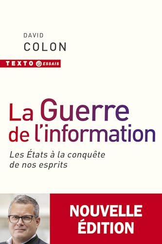 La guerre de l'information: Les États à la conquête de nos esprits von TALLANDIER