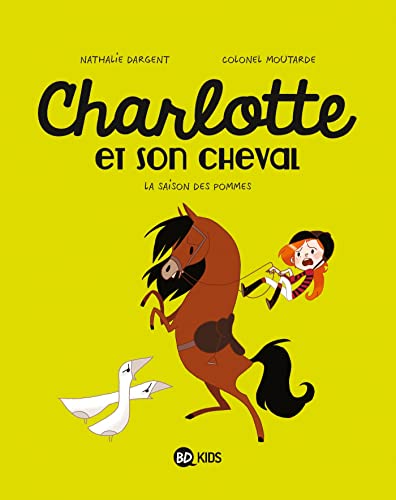 Charlotte et son cheval, Tome 01: La Saison des pommes von BD KIDS