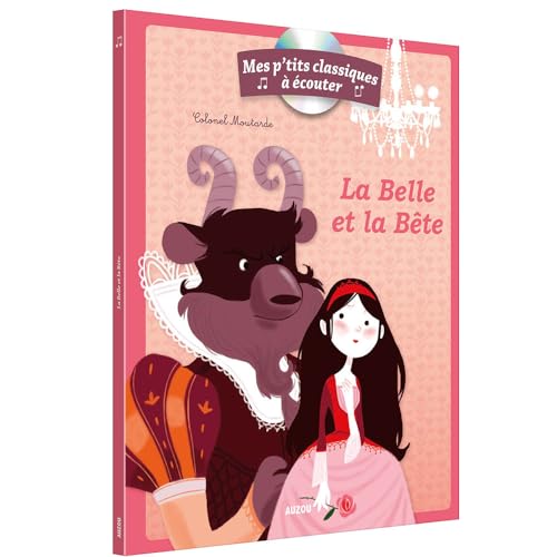 LES P'TITS CLASSIQUES A ECOUTER - LA BELLE ET LA BETE von PHILIPPE AUZOU