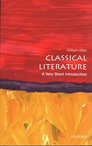 Classical Literature: A Very Short Introduction (Very Short Introductions)