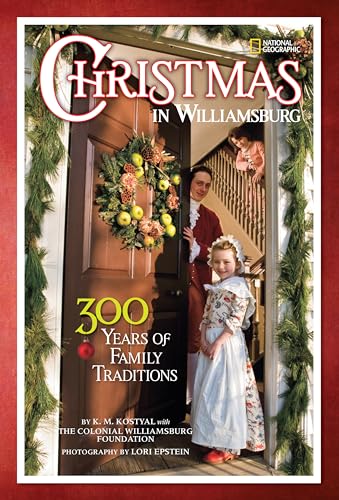 Christmas in Williamsburg: 300 Years of Family Traditions