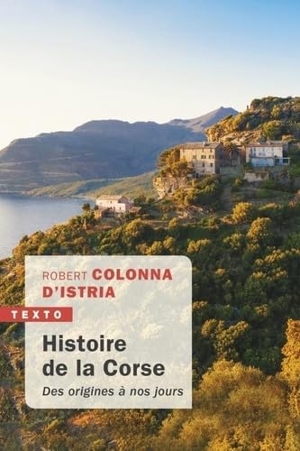 Histoire de la Corse: des origines à nos jours von TALLANDIER