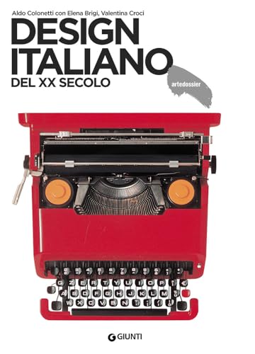 Design italiano del XX secolo (Dossier d'art)