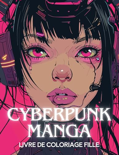 Cyberpunk Manga: Livre de coloriage fille von BoD – Books on Demand – Frankreich