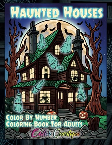 Halloween Color By Number For Adults - Haunted Houses: Numbered Designs For Scary Fun Times von Independently published