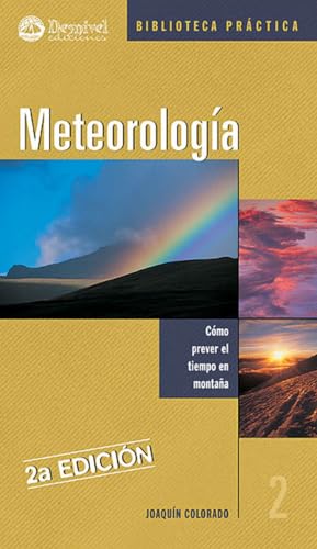 Meteorología : cómo prever el tiempo en montaña (Manuales de Bolsillo)