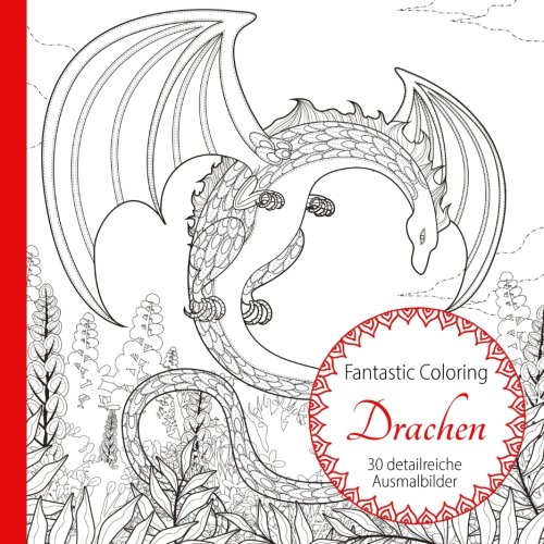 Drachen (Ausmalen für Erwachsene) von CreateSpace Independent Publishing Platform