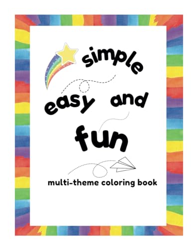 Simple and Easy Multi-Theme Coloring Book: 50 pages to color and for ages 2-8 years old. von ISBN Services
