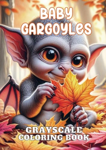 Baby Gargoyles: Grayscale Coloring Book