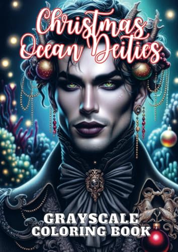 Christmas Ocean Deities: Grayscale Coloring Book von Brave New Books