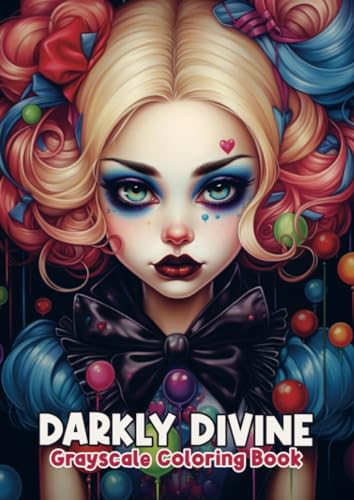 Darkly Divine: Grayscale Coloring Book