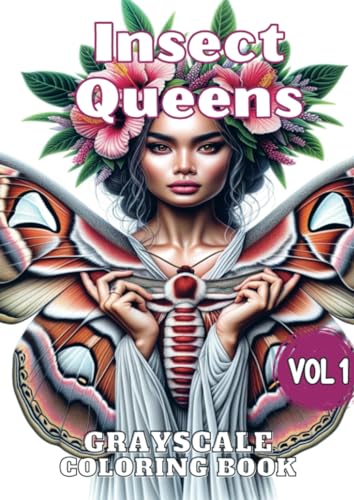 Insect Queens Vol 1: Grayscale Coloring Book von Brave New Books