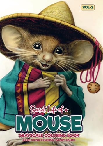Secret Life of a Mouse Vol 2: Grayscale Coloring Book von Brave New Books
