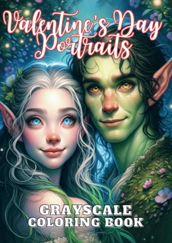 Valentine's Day Portraits: Grayscale Coloring Book von Brave New Books