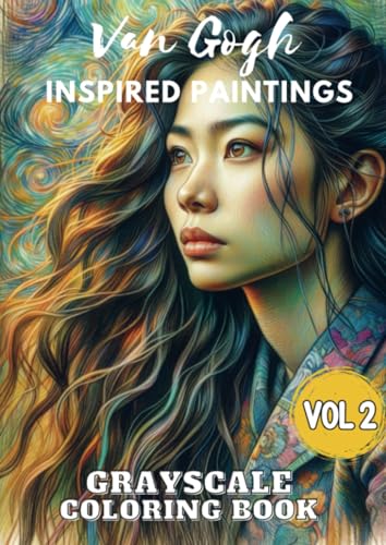 Van Gogh Inspired Paintings Vol 2: Grayscale Coloring Book von Brave New Books