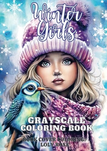 Winter Girls: Grayscale Coloring Book von Brave New Books