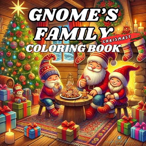 Gnome Family Chrismast : Coloring Book for Adults and Childs , Super Cute Designs of Gnome, painting for Relaxation (Relieve stress with painting): 50 ... holiday, stress relief and happiness von Independently published