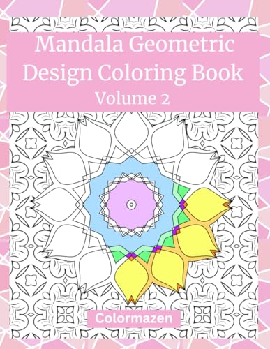Mandala Geometric Design Colouring Book: Volume 2