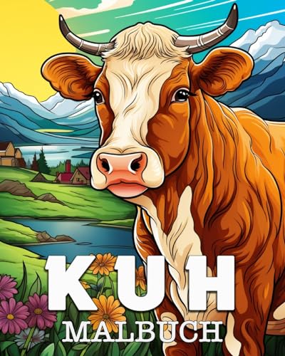 Kuh Malbuch: Schöne Bilder zum Ausmalen und Entspannen
