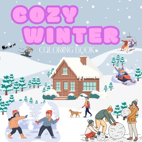 Cozy Winter Coloring Book: Coloring Book for Adults and Kids Cozy Winter Coloring Book: Coloring Book for Adults and Kids von Independently published