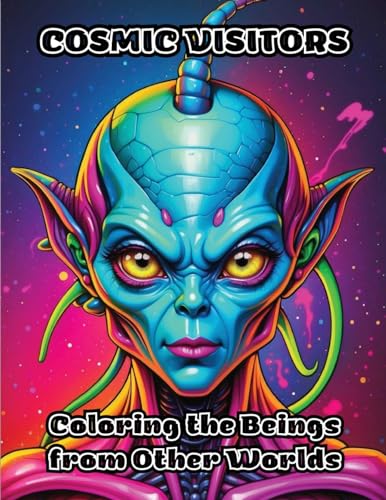 Cosmic Visitors: Coloring the Beings from Other Worlds von ColorZen