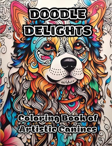 Doodle Delights: Coloring Book of Artistic Canines von ColorZen
