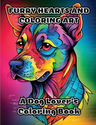 Furry Hearts and Coloring Art: A Dog Lover's Coloring Book von ColorZen