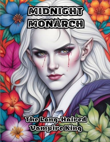 Midnight Monarch: The Long-Haired Vampire King von ColorZen