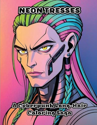Neon Tresses: A Cyberpunk Long-Hair Coloring Saga von ColorZen