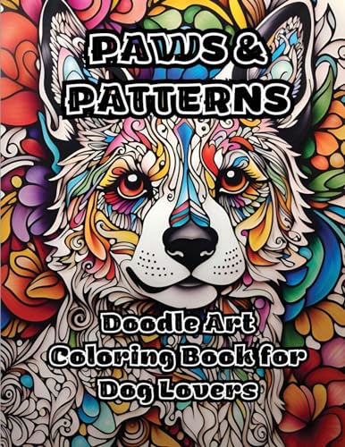 Paws & Patterns: Doodle Art Coloring Book for Dog Lovers von ColorZen